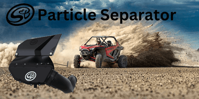 Maximize Horsepower, A look At S&B UTV Air Filters and Particle Separators