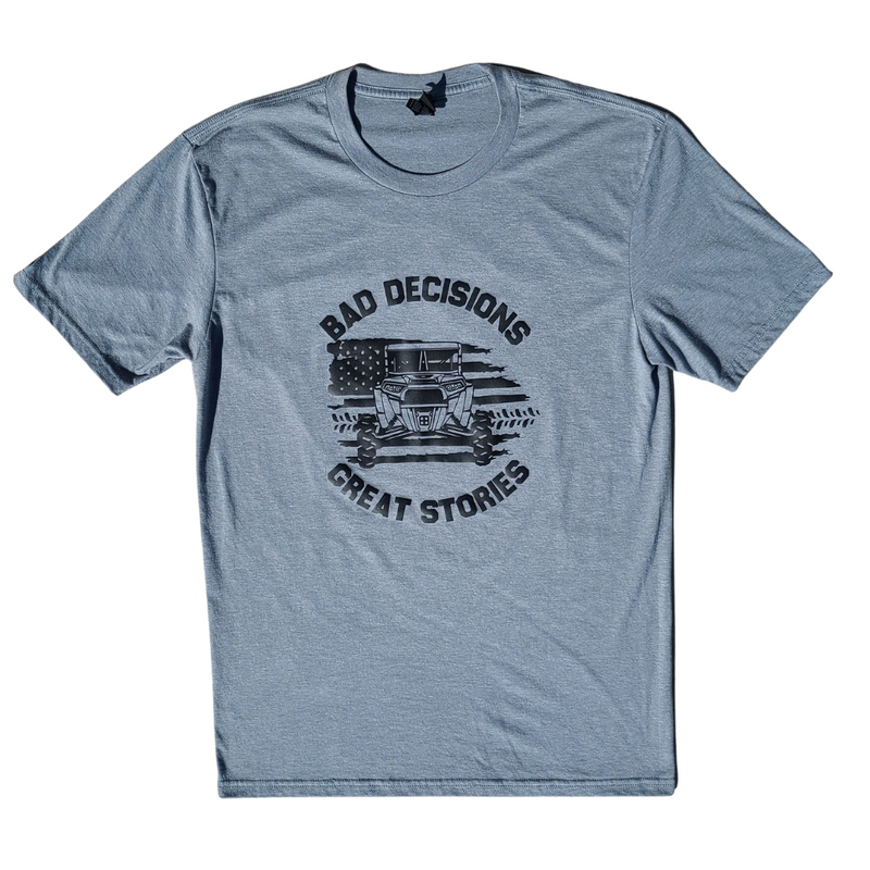 Bad Decisions T-Shirt - UTV Shirt, SXS Shirt