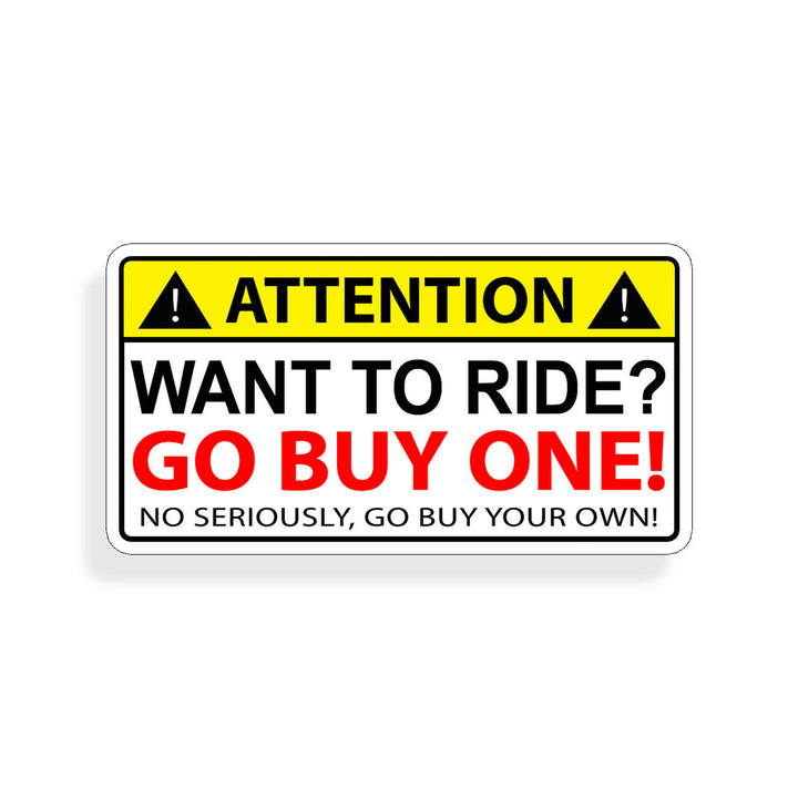 Attention! Want To Ride? Sticker - Rugged Terrain